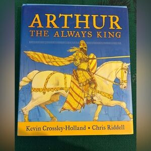 ARTHUR THE ALWAYS KING